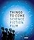 Things to Come. Science · F...