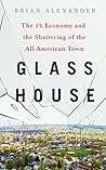 Glass House: The ...