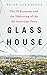 Glass House: The 1% Economy and the Shattering of the All-American Town