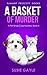 A Basket of Murder (Pet Shop Mystery #4)