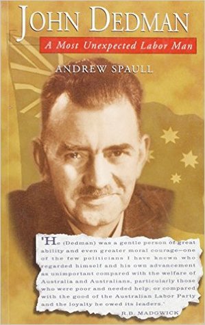 John Dedman: A Political Biography
