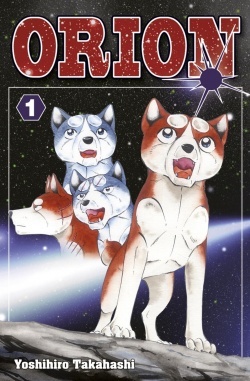 Orion 1 (Ginga Densetsu Weed Orion, #1)