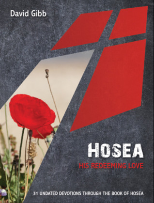 Hosea: His redeeming love