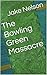 The Bowling Green Massacre by Jake Nelson