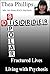 Fractured Lives: Living wit...