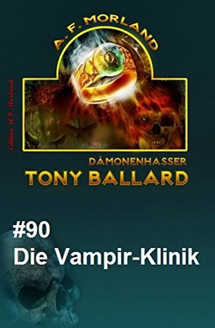 Die Vampir-Klinik (Tony Ballard #90)