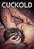 CUCKOLD: Diary of a BULL