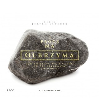 Z procą na olbrzyma. Jak zmierzyć się z czymś, co cię przerasta? Lekcje Dawida (Audio CD)