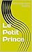 Le Petit Prince by Antoine de Saint-Exupéry