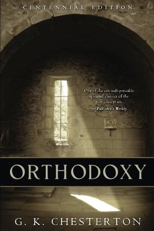 Orthodoxy: Centennial Edition