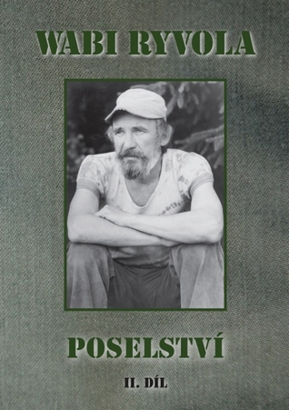 Poselství - II. díl. Písně Wabiho Ryvoly z let 1975-1994 (Poselství, #2)
