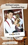 Firsthand Lessons, Secondhand Dogs by Scott Carbonara