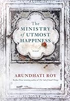 The Ministry of Utmost Happiness: A novel