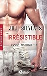 Irrésistible by Jill Shalvis