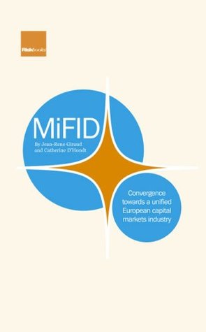 MiFID: Convergence towards a unified European capital markets industry
