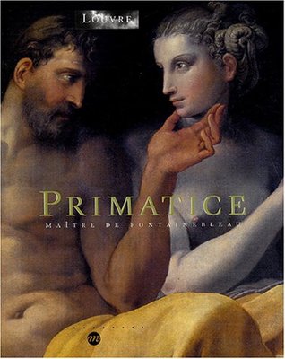 Primatice: maître de Fontainebleau (Paperback)