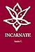 Incarnate by Amrita   Chakraborty