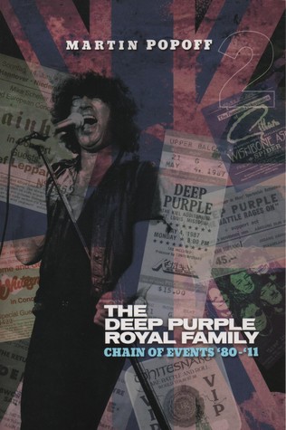 The Deep Purple Royal Family Chain Of Events '80 - '11 (Paperback)