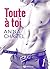 Toute à toi – Vol. 1 (French Edition)