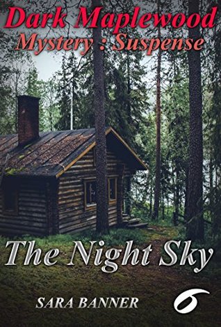 The Night Sky (Dark Maplewood #6)