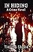 In Hiding: A Crime Novel