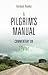 A Pilgrim's Manual: Comment...