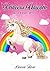 children book: Princess Unicorn and Kelen Anna- Children's Books, Kids Books, Bedtime Stories For Kids, Kids Fantasy Book (Unicorns: Kids Fantasy Books) (Unicorn Story 1)