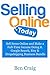 Selling Online Today: Sell Items Online and Make a Full-Time Income Doing it. Google Search, Etsy & Dropshipping Business Bundle