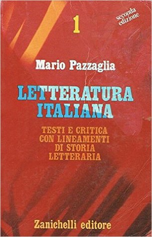 Letteratura italiana. 1: Testi e critica con lineamenti di storia letteraria (Paperback)