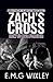 Zach's Cross (Witchfinder, #4)