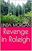 Revenge in Raleigh by Linda Morgan