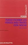 Puedo escribir los versos más tristes esta noche