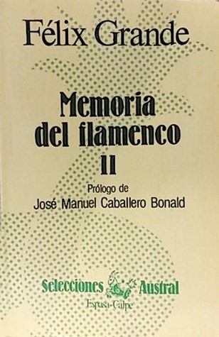 Memoria del flamenco II. Desde el café cantante a nuestros días