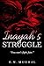 Inayah's Struggle by S.N. Mughal