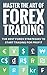 Master The Art Of Forex Tra...