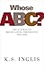 Whose ABC? The Australian Broadcasting Corporation 1983-2006