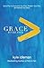 Grace Is Greater: God's Pla...