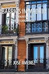 Barrios in Madrid...