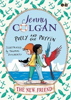 The New Friend (Polly and the Puffin #3)