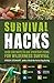 Survival Hacks: Over 200 Wa...