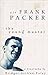 Sir Frank Packer: the Young Master