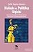Hukuk ve Politika İlişkisi by Şefik Taylan Akman