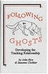Following Ghosts by John Rice
