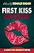 First Kiss: Missing