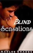 Blind Sensations: The Submission Series Book 1