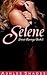 Selene (Getting Even Was Never So Much Fun): Revenge Series Book 1