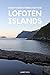 Eight Hikes through the Lofoten Islands