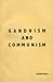 Gandhism and Communism: Principles and Technique