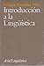 Introducción a la Lingüística