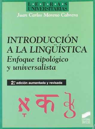 Introducción a la lingüistica: enfoque tipológico y universalista (Paperback)